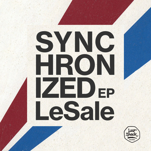 LeSale - Synchronized EP [LUV035]